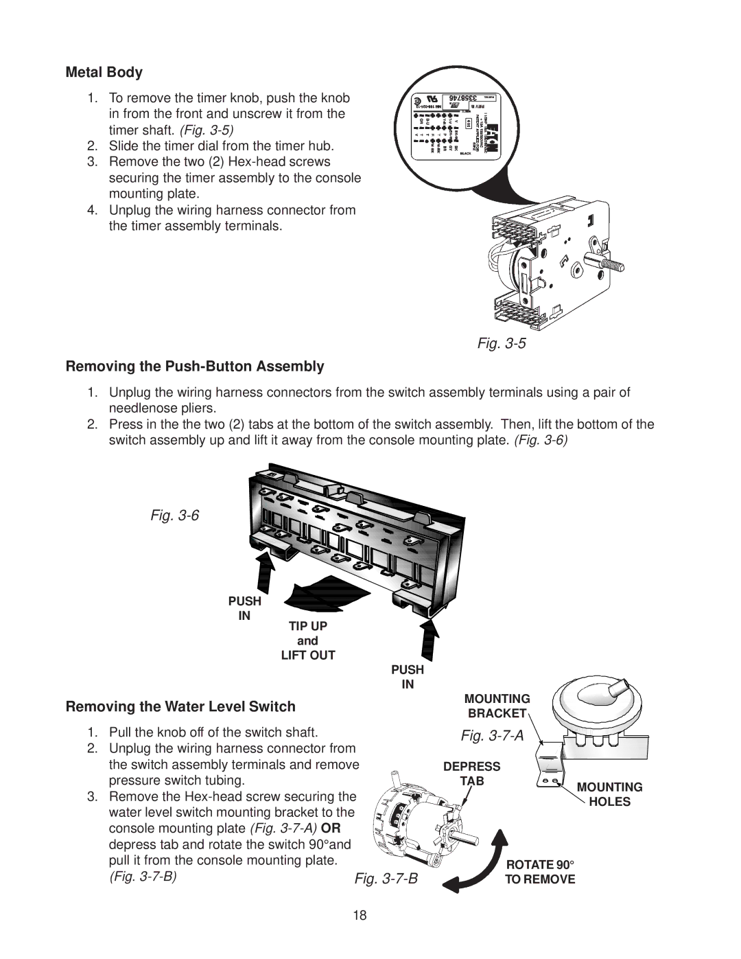 Whirlpool 4322616 manual Metal Body, Removing the Push-Button Assembly, Removing the Water Level Switch 