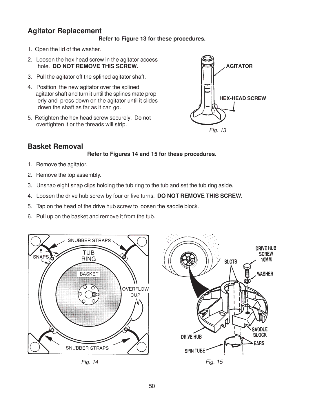 Whirlpool 4322616 manual Agitator Replacement, Basket Removal, Refer to Figures 14 and 15 for these procedures 