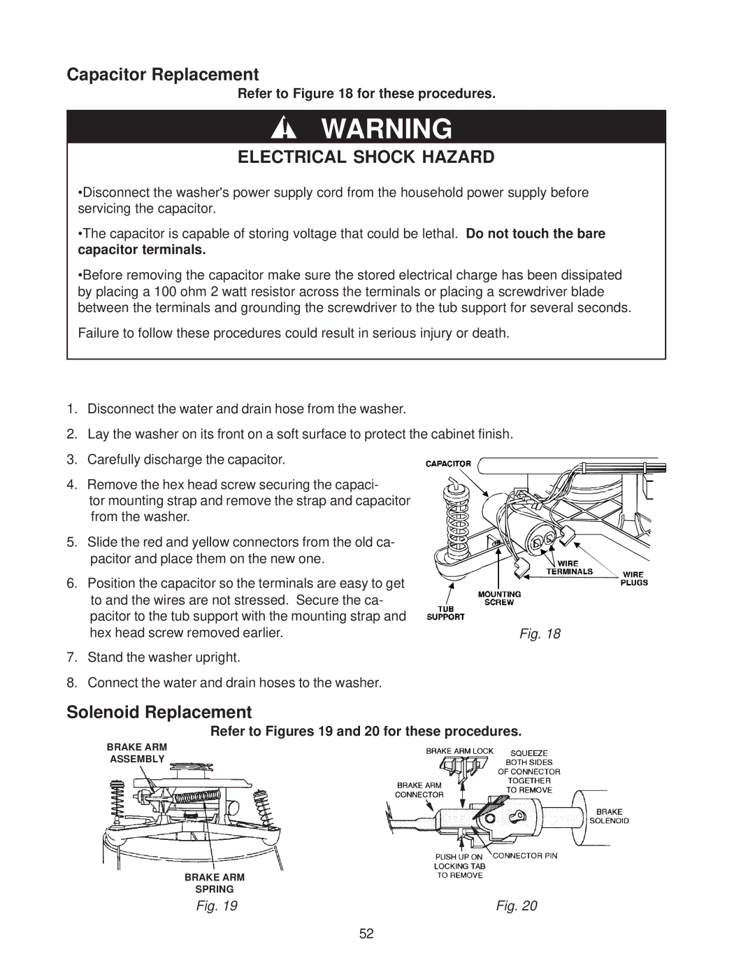 Whirlpool 4322616 manual Capacitor Replacement, Solenoid Replacement, Refer to Figures 19 and 20 for these procedures 