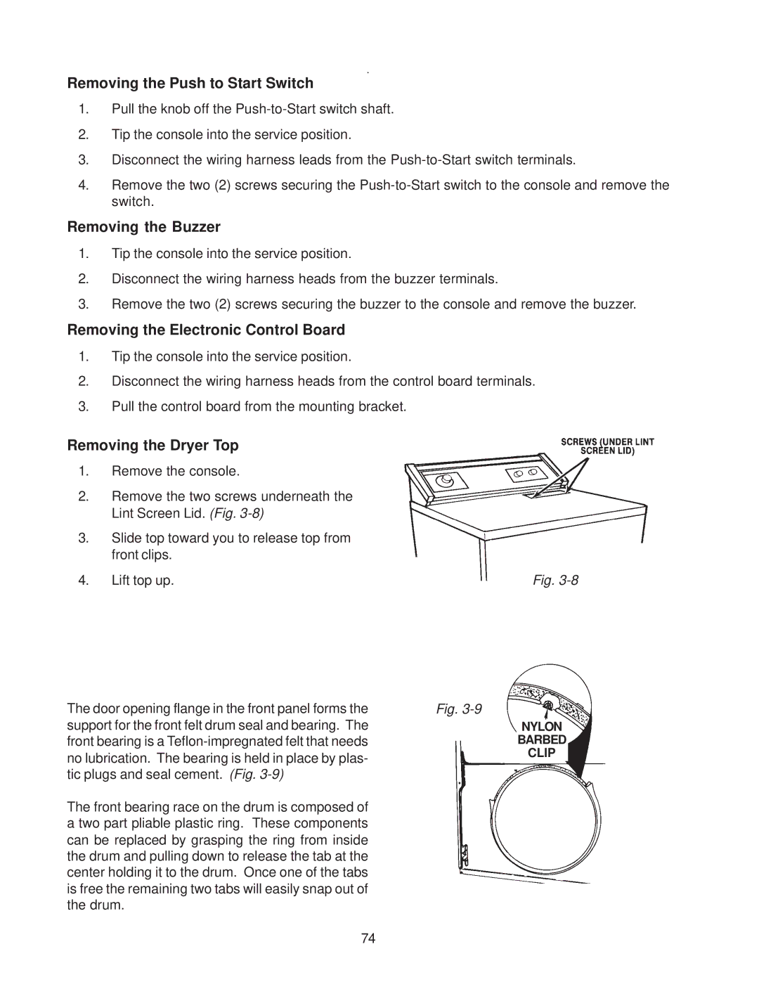 Whirlpool 4322616 manual Removing the Push to Start Switch, Removing the Buzzer, Removing the Electronic Control Board 