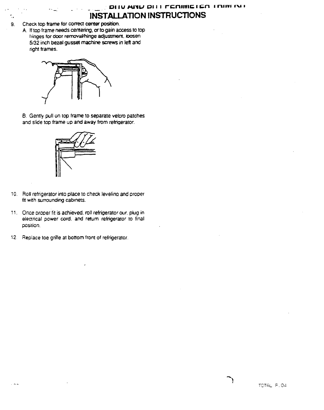 Whirlpool 4370070, 4370077, 4370076 installation instructions Instructions, Gently pull on lop kme to separate velcro patches 