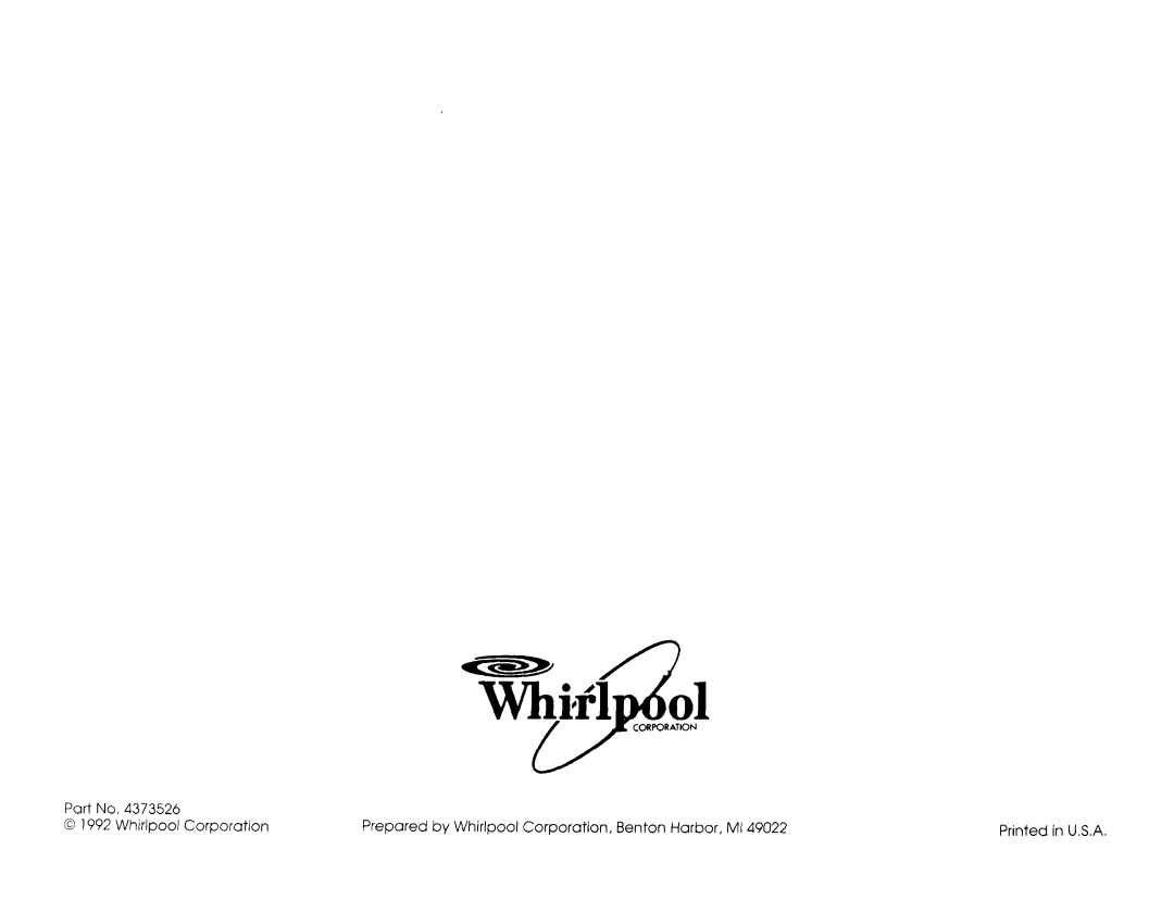 Whirlpool 4373526 Prepared by Whirlpool Corporation, Benton Harbor, MI, 0 1992 Whirlpool Corporation 
