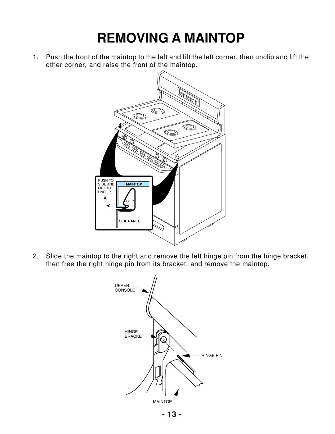 Whirlpool 465 manual Removing a Maintop 