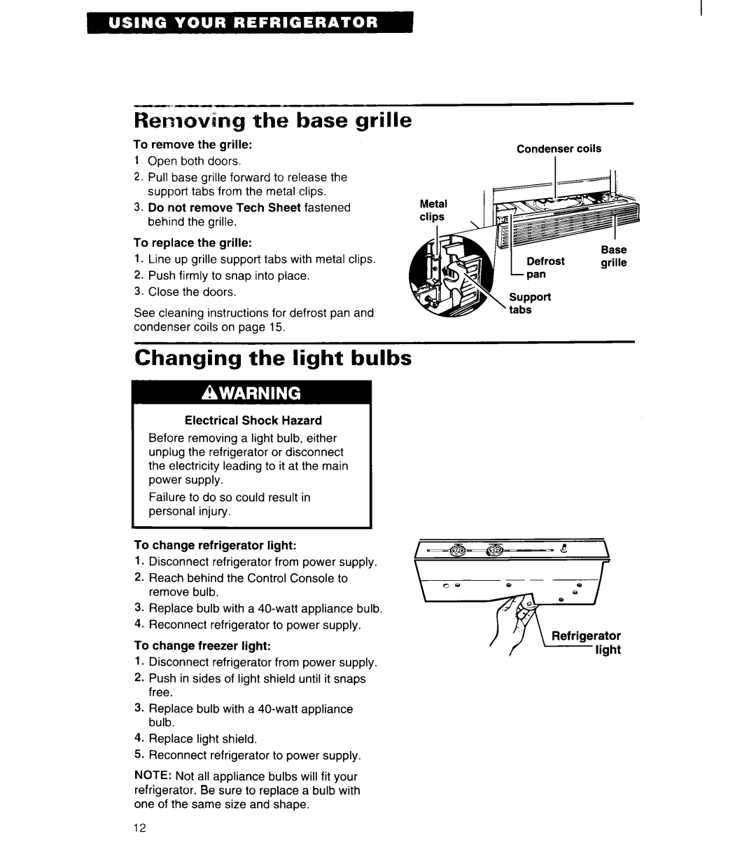 Whirlpool 4ED20ZK important safety instructions Removing the base grille, Changing the light bulbs 