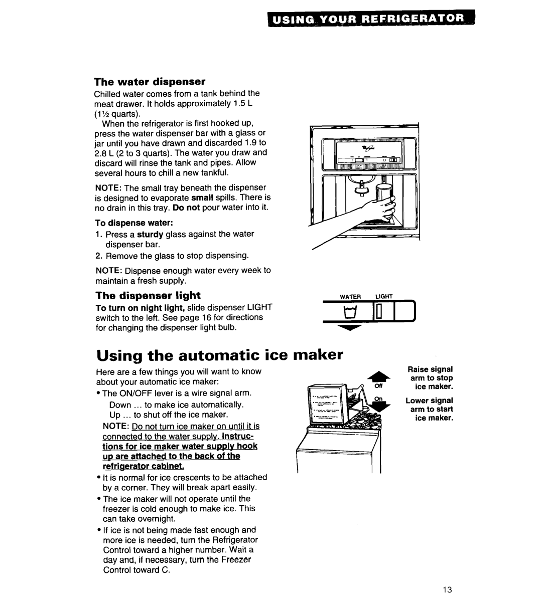 Whirlpool 4ED25DQ important safety instructions Using the automatic ice maker, Water dispenser, Dispenser Light 