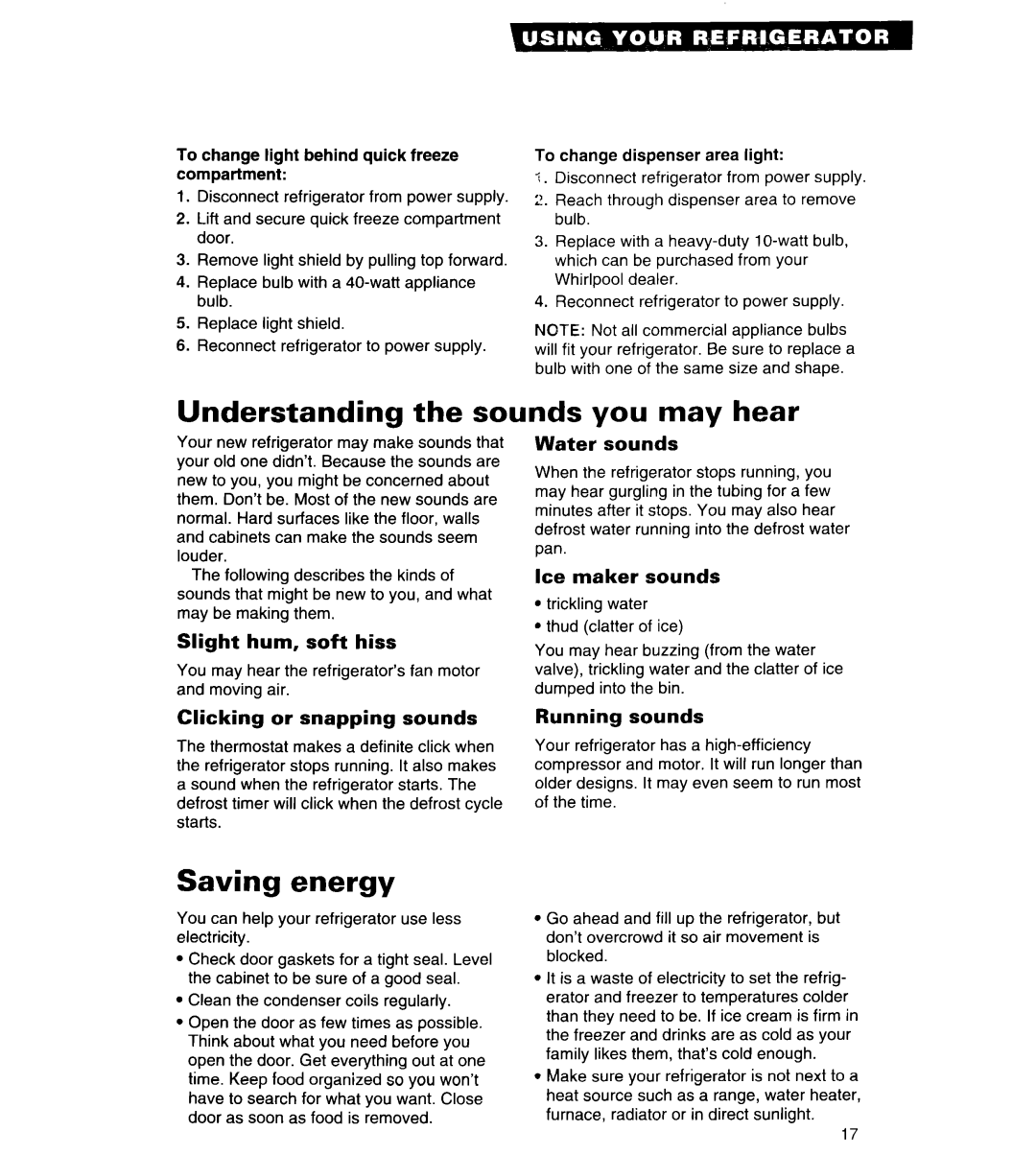 Whirlpool 4ED25DQ important safety instructions Understanding the sounds you may hear, Saving energy 