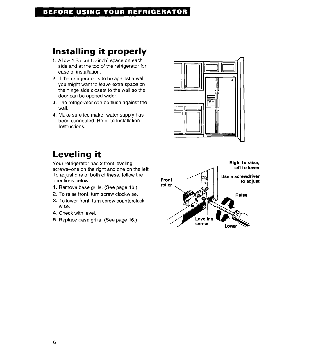 Whirlpool 4ED25DQ important safety instructions Installing it properly, Leveling it 