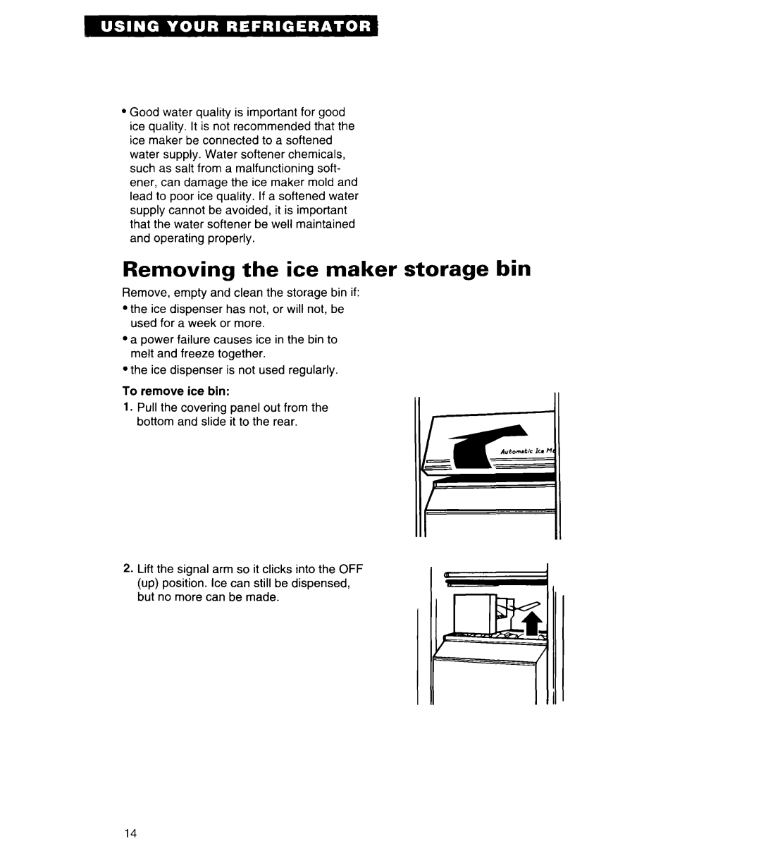 Whirlpool 4ED25DQ important safety instructions Removing the ice maker storage bin 