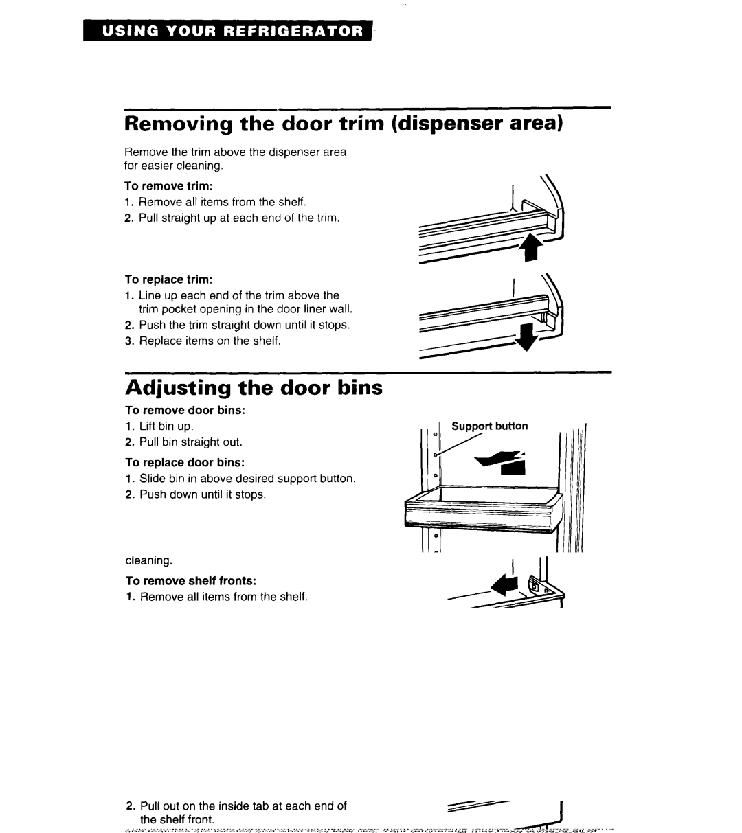 Whirlpool 4ED27DQ important safety instructions Removing the door trim dispenser area, Adjusting the door bins 