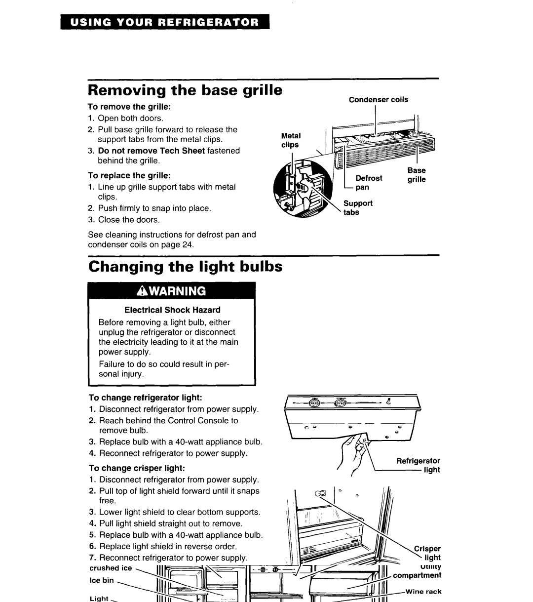 Whirlpool 4ED27DQ important safety instructions Removing the base grille, Changing the light bulbs 