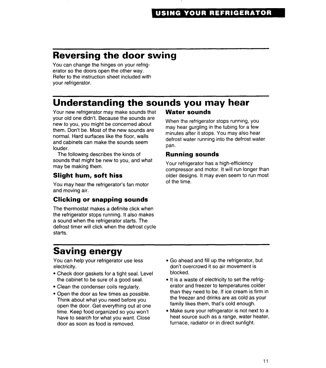 Whirlpool 4ET14GK Reversing the door swing, Understanding the sounds you may hear, Saving energy 