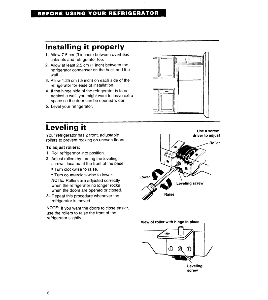 Whirlpool 4ET14GK important safety instructions Installing it properly, Leveling it 