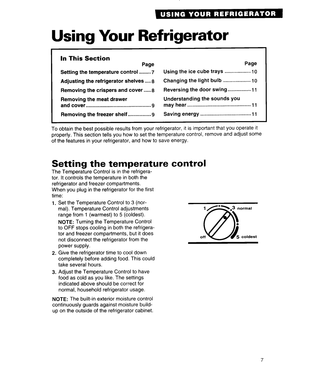 Whirlpool 4ET14GK important safety instructions Using Your Refrigerator, Setting the temperature control, In This Section 