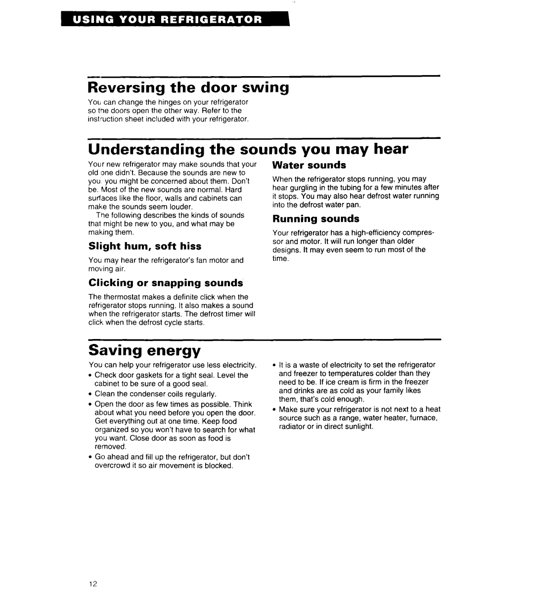 Whirlpool 4ET18ZK Reversing the door swing, Understanding the sounds you may hear, Saving energy 