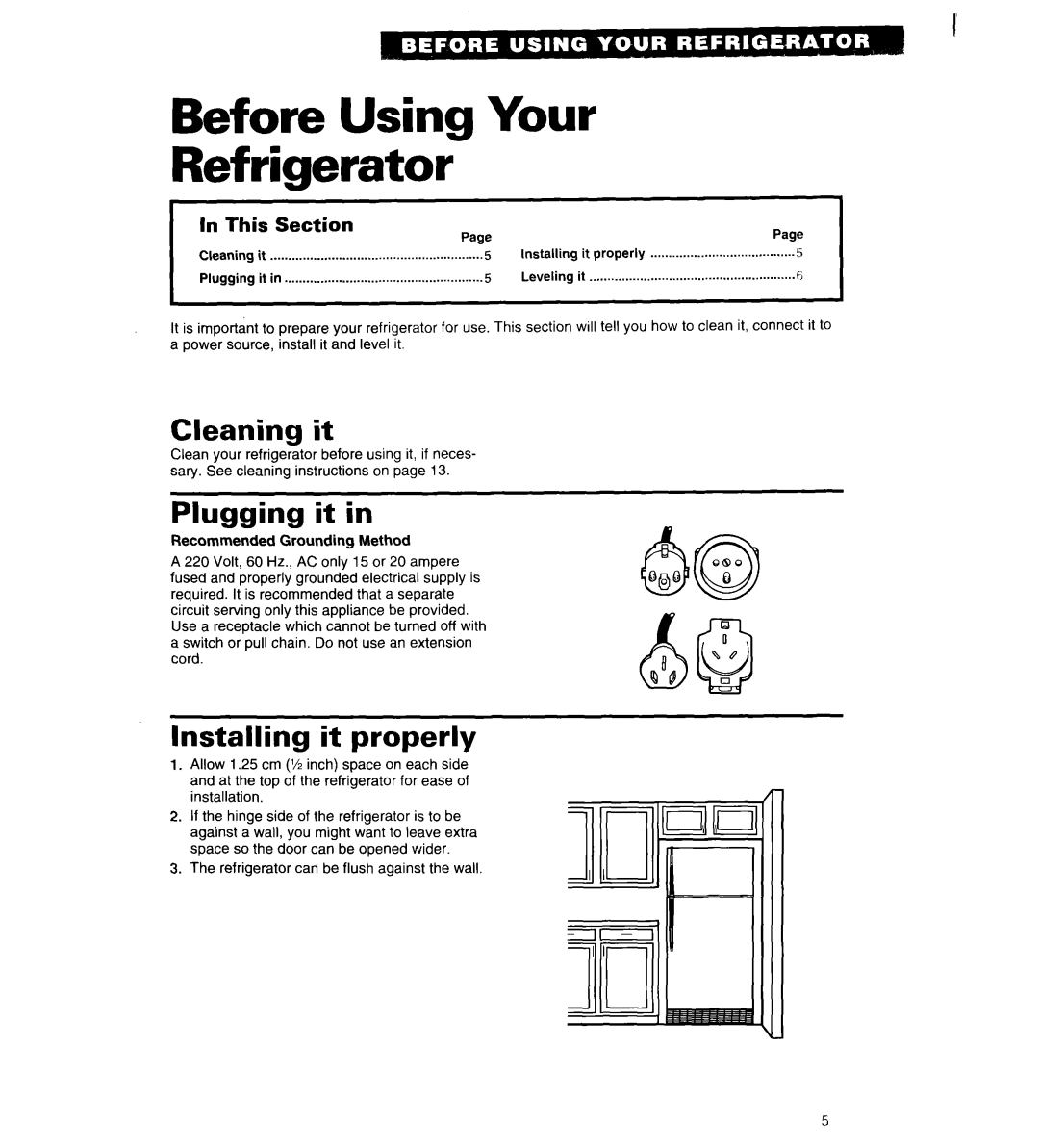 Whirlpool 4ET18ZK Before Using Your Refrigerator, Cleaning it, Plugging it, Installing it properly 