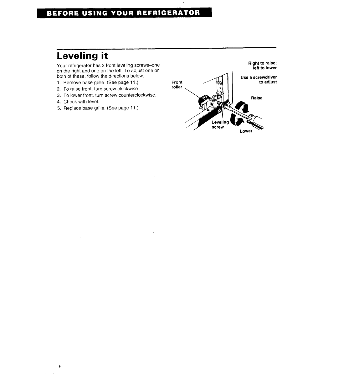 Whirlpool 4ET18ZK important safety instructions Leveling it 