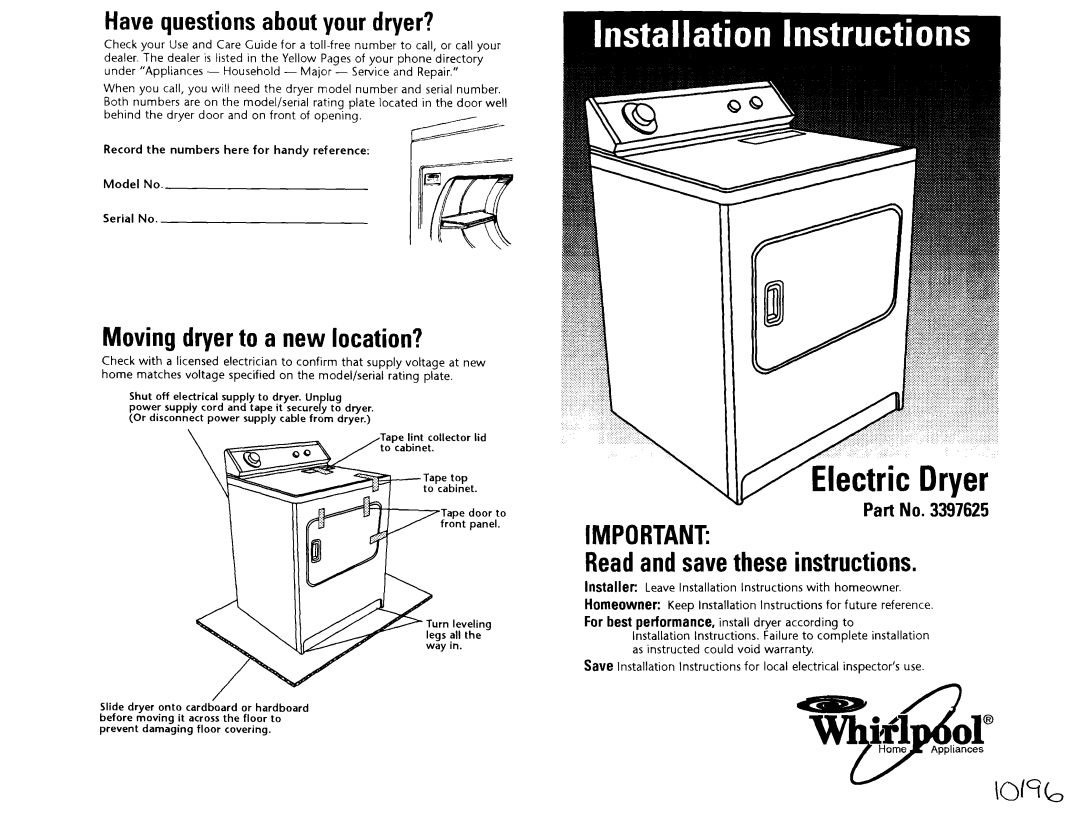 Whirlpool 4LEC7646EN0 installation instructions Electric Dryer, Have questions about your dryer? 