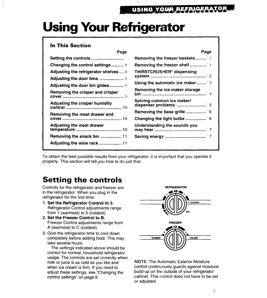 Whirlpool 4VED27DQ, 4VED29DQ important safety instructions Using Your Refrigerator, Setting the controls, In This Section 