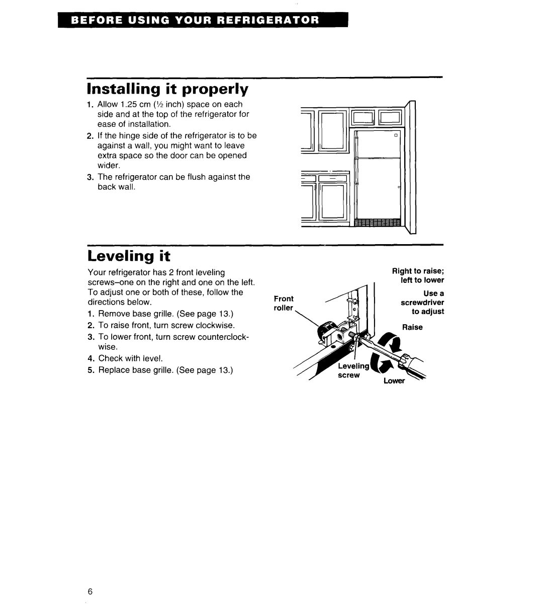 Whirlpool 4VET21DK, 4VET19DK, 4VETLSDK important safety instructions Installing it properly, Leveling it 