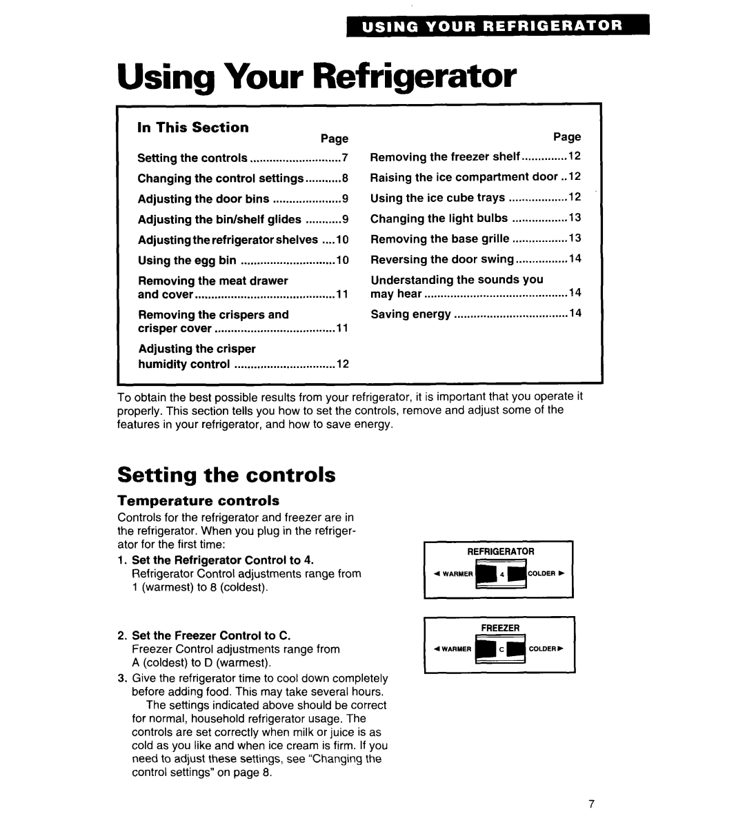Whirlpool 4VET19DK, 4VET21DK, 4VETLSDK Using Your Refrigerator, Setting the controls, In This Section, Temperature controls 