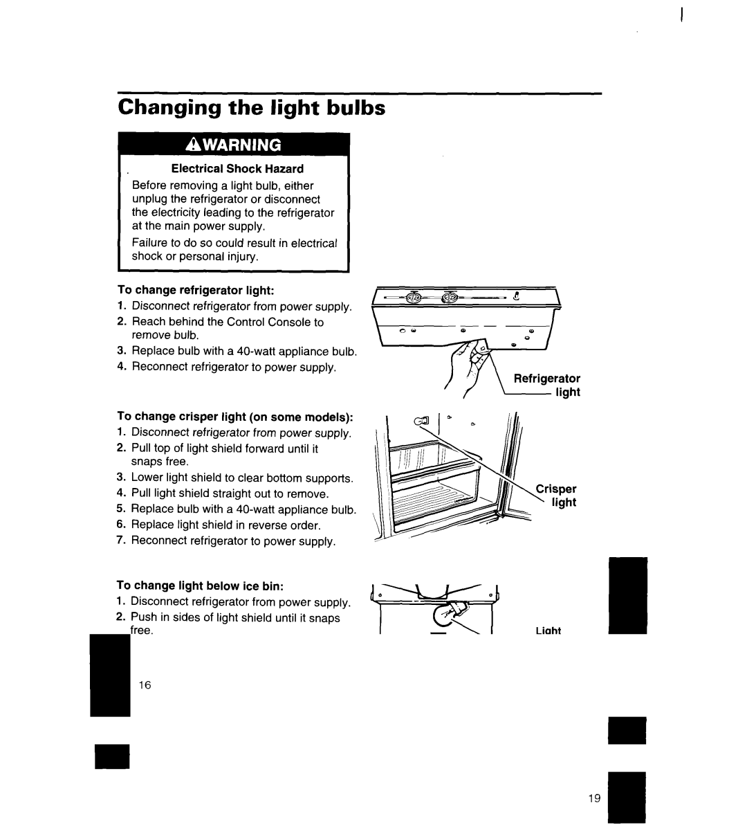 Whirlpool 4YED27DQDN00 manual Changing the light bulbs 