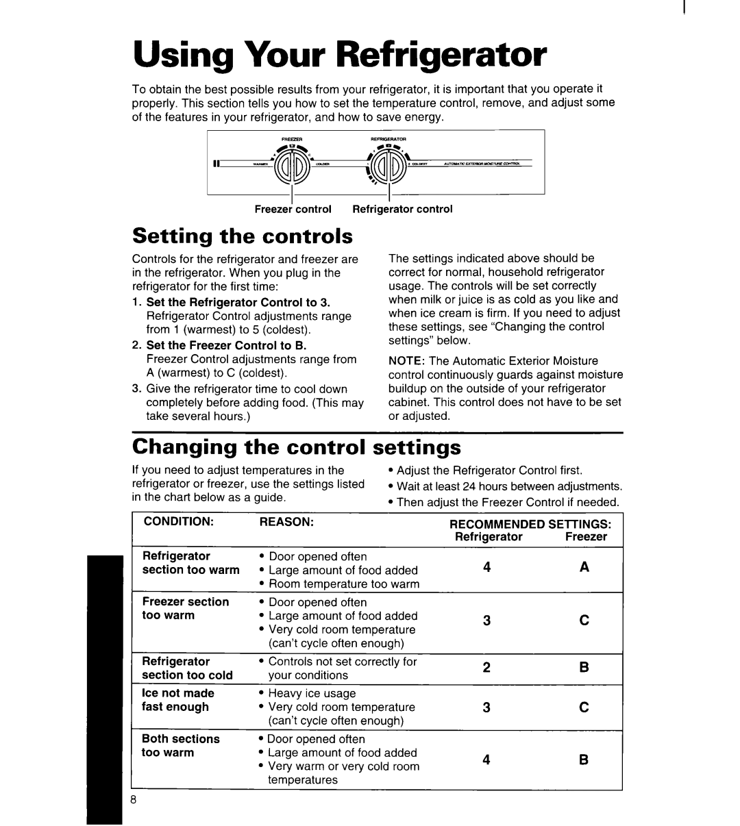 Whirlpool 4YED27DQDN00 Using Your Refrigerator, Setting the controls, Changing the control, Settings, Conditionreason 