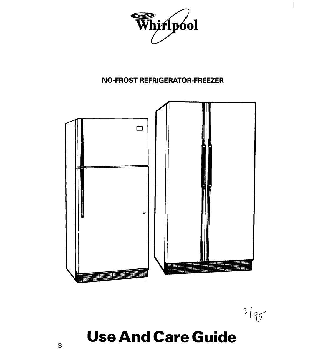 Whirlpool 4YED27DQDN00 manual Use And Care Guide, No-Frost Refrigerator-Freezer, 319,F 