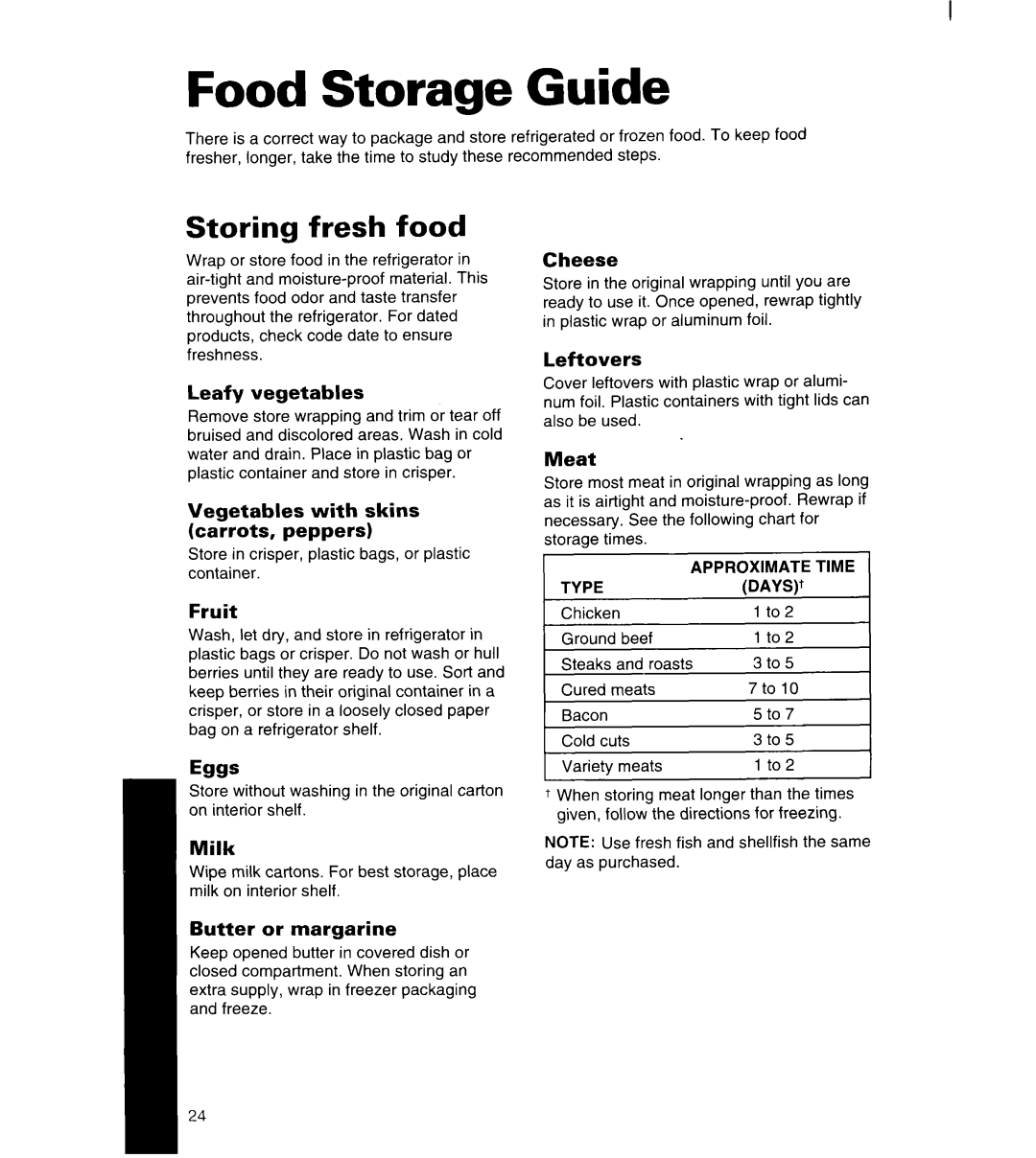 Whirlpool 4YED27DQDN00 Food Storage Guide, Storing fresh food, Leafy vegetables, Vegetables with skins carrots, peppers 