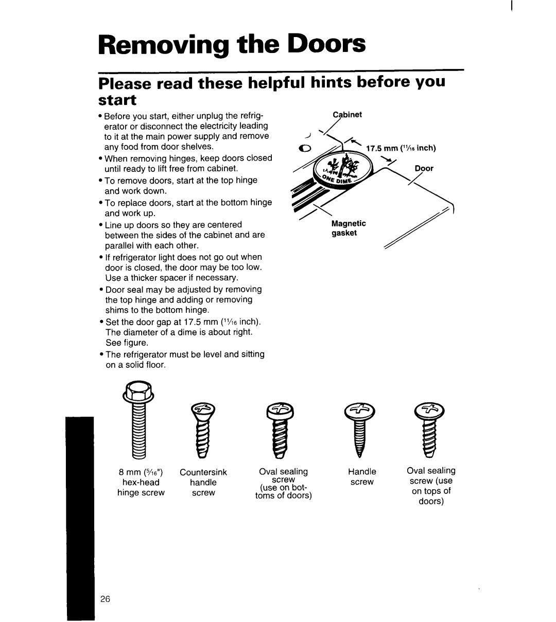 Whirlpool 4YED27DQDN00 manual Removing the Doors, Please read these helpful start, hints before you 