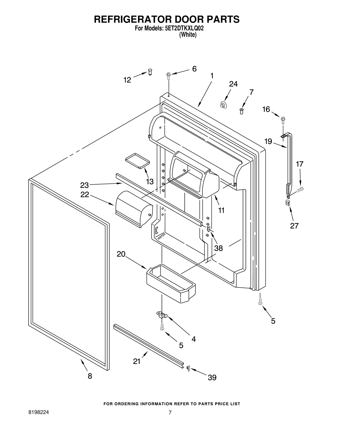 Whirlpool 5ET2DTKXLQ02 manual Refrigerator Door Parts 