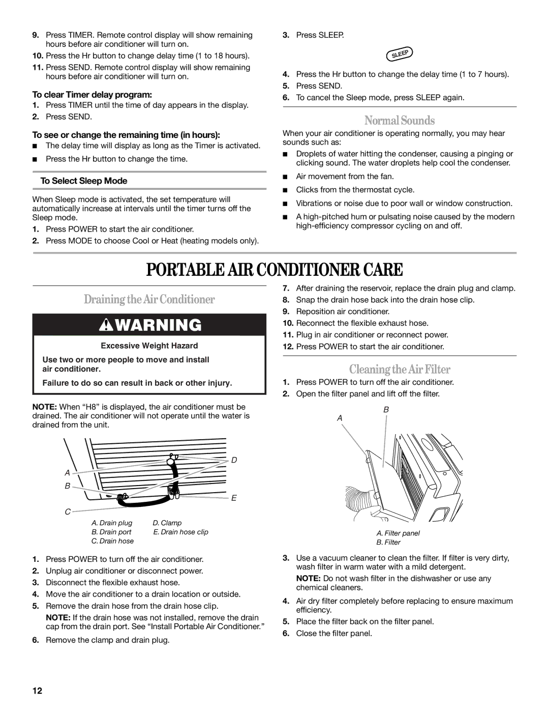 Whirlpool 66126277 manual Portable AIR Conditioner Care, NormalSounds, DrainingtheAirConditioner, CleaningtheAirFilter 