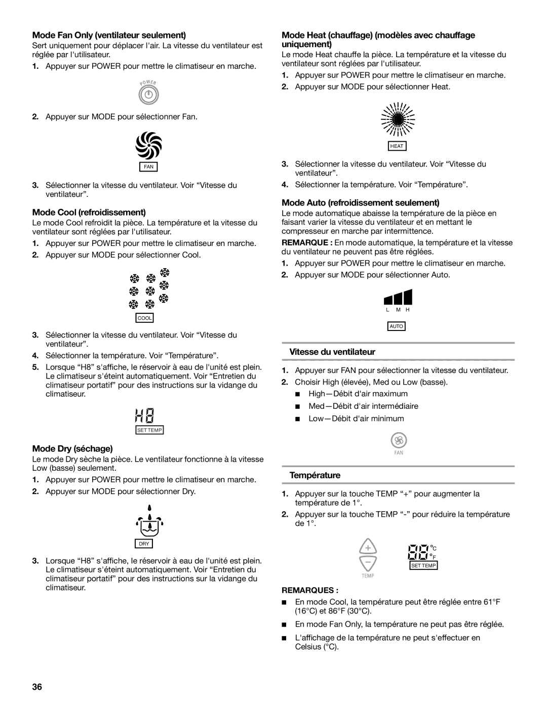 Whirlpool 66126277 manual Mode Fan Only ventilateur seulement, Mode Cool refroidissement, Mode Dry séchage, Température 