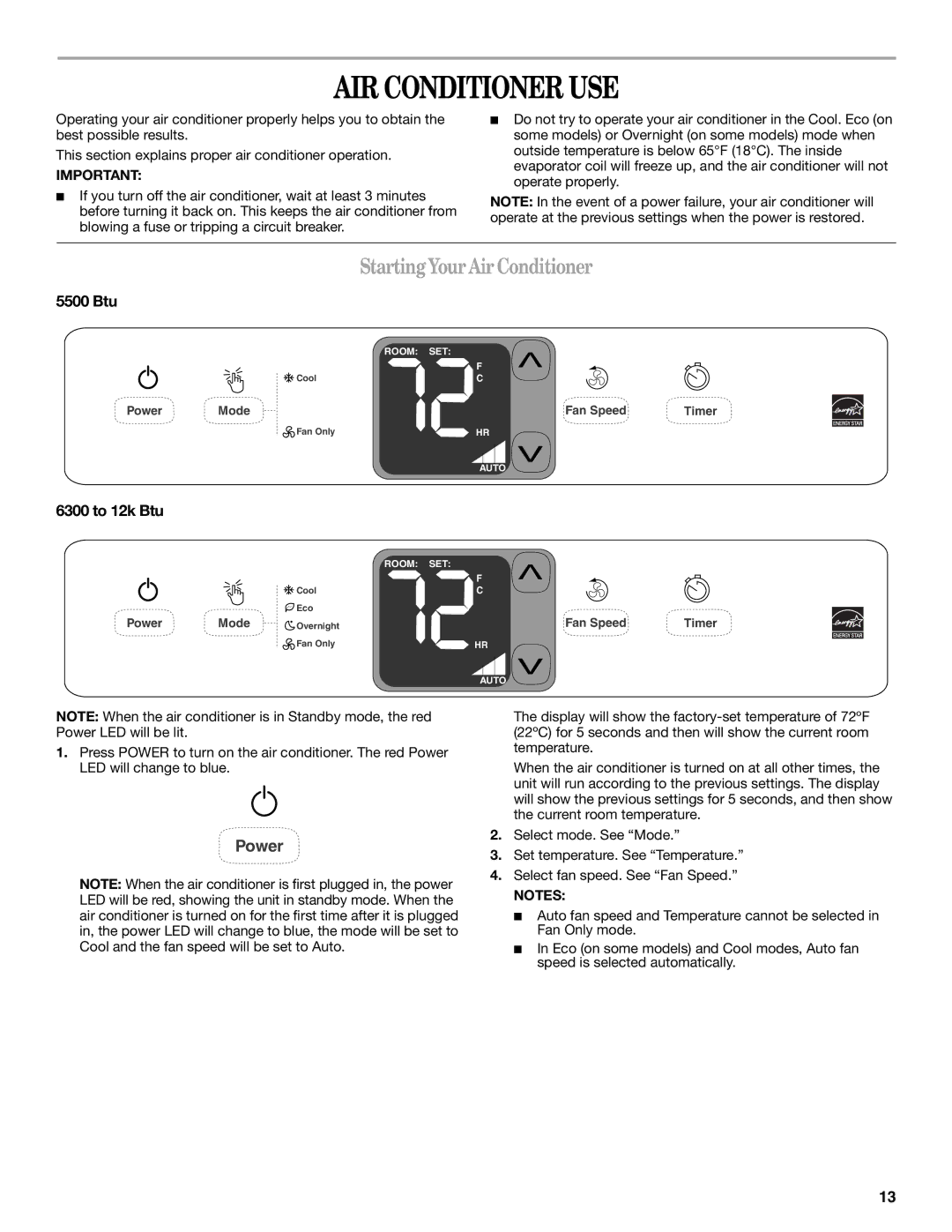 Whirlpool 66161279 manual AIR Conditioner USE, Starting Your Air Conditioner, 5500 Btu, 6300 to 12k Btu 