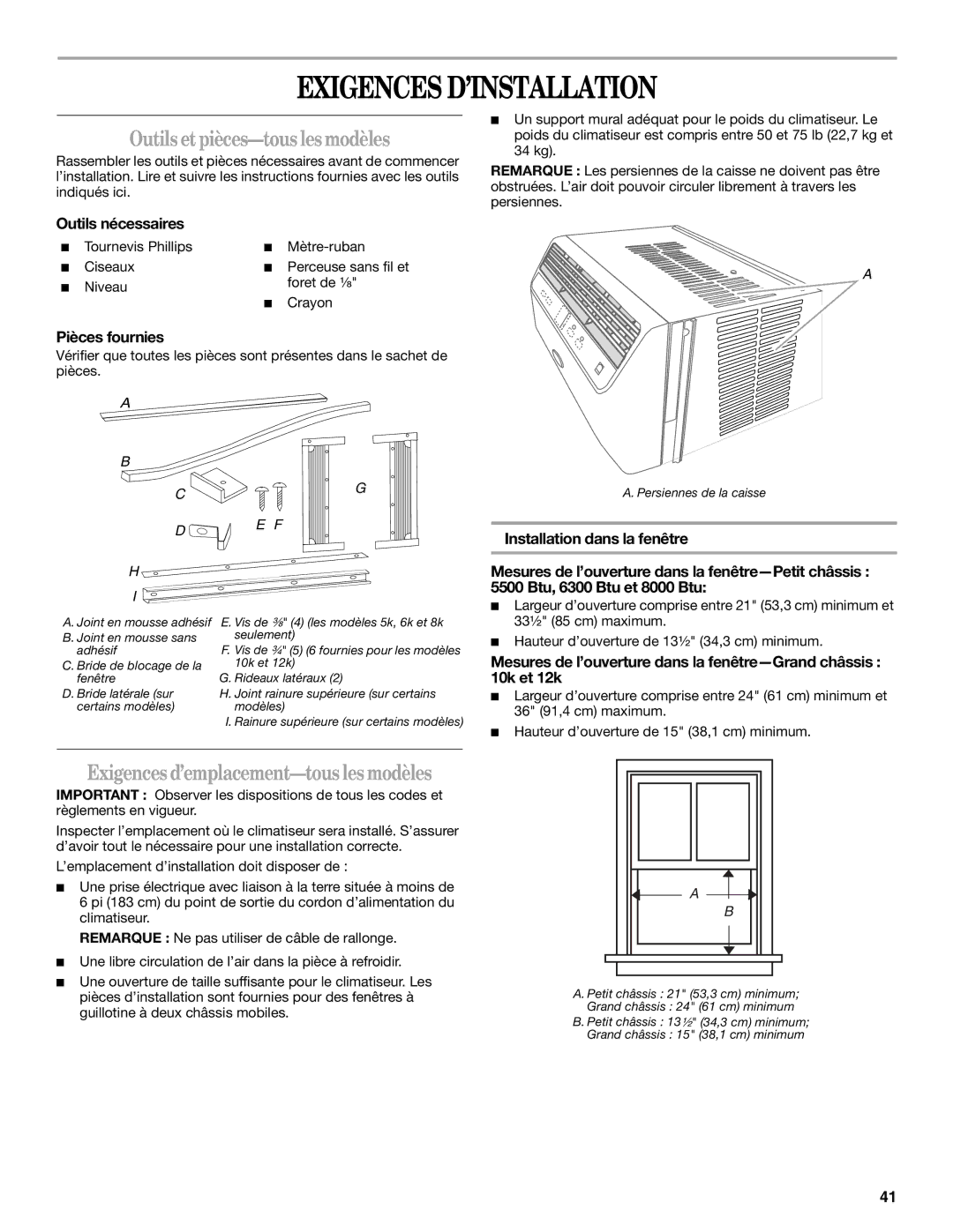 Whirlpool 66161279 manual Exigences D’INSTALLATION, Outils et pièces-tous les modèles, Outils nécessaires, Pièces fournies 