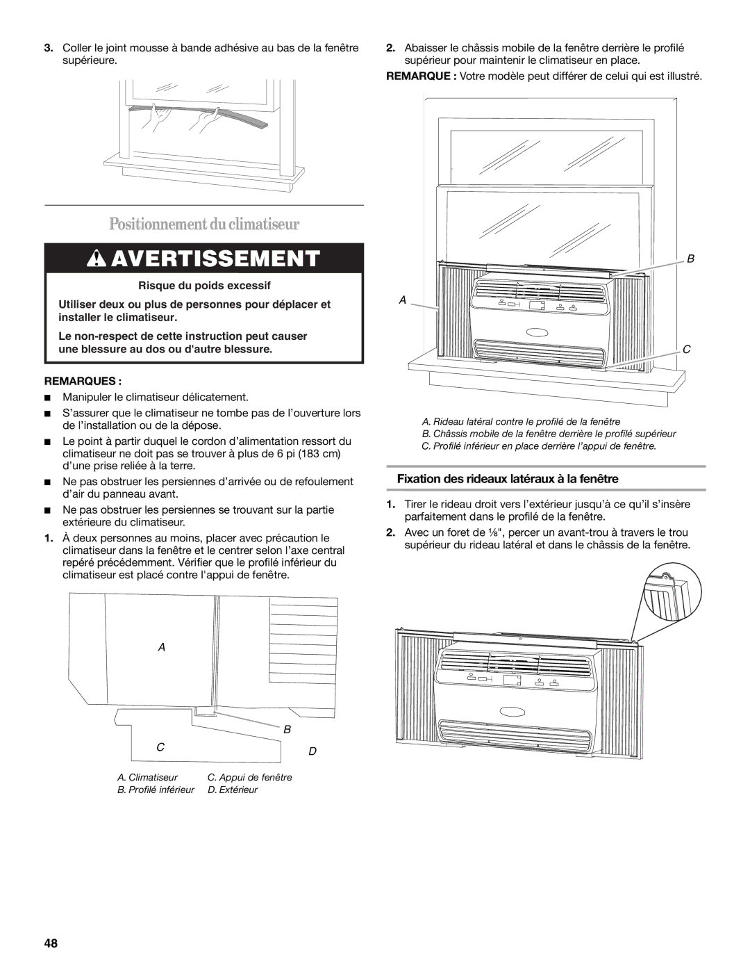 Whirlpool 66161279 manual Positionnement duclimatiseur, Rideau latéral contre le profilé de la fenêtre 