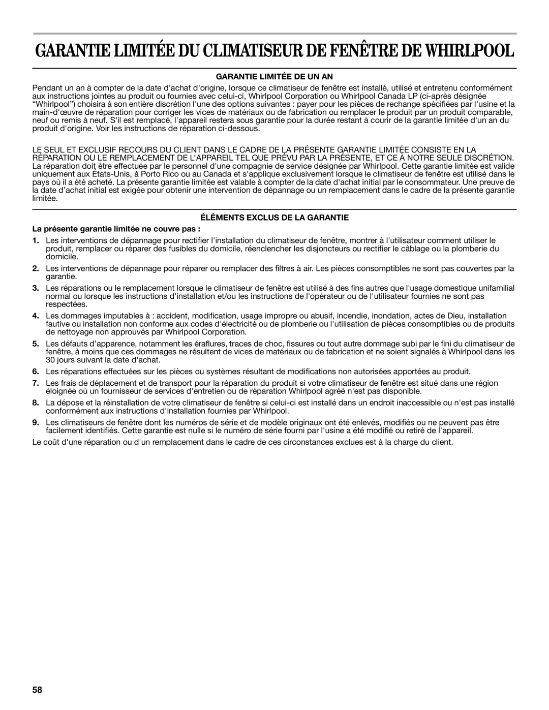 Whirlpool 66161279 Garantie Limitée DE UN AN, Éléments Exclus DE LA Garantie, La présente garantie limitée ne couvre pas 