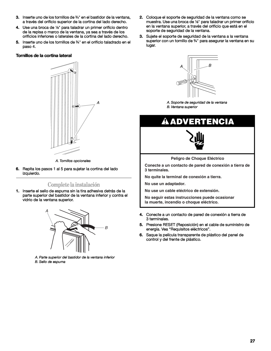 Whirlpool 66161279 manual Complete la instalación, Tornillos de la cortina lateral, Advertencia 