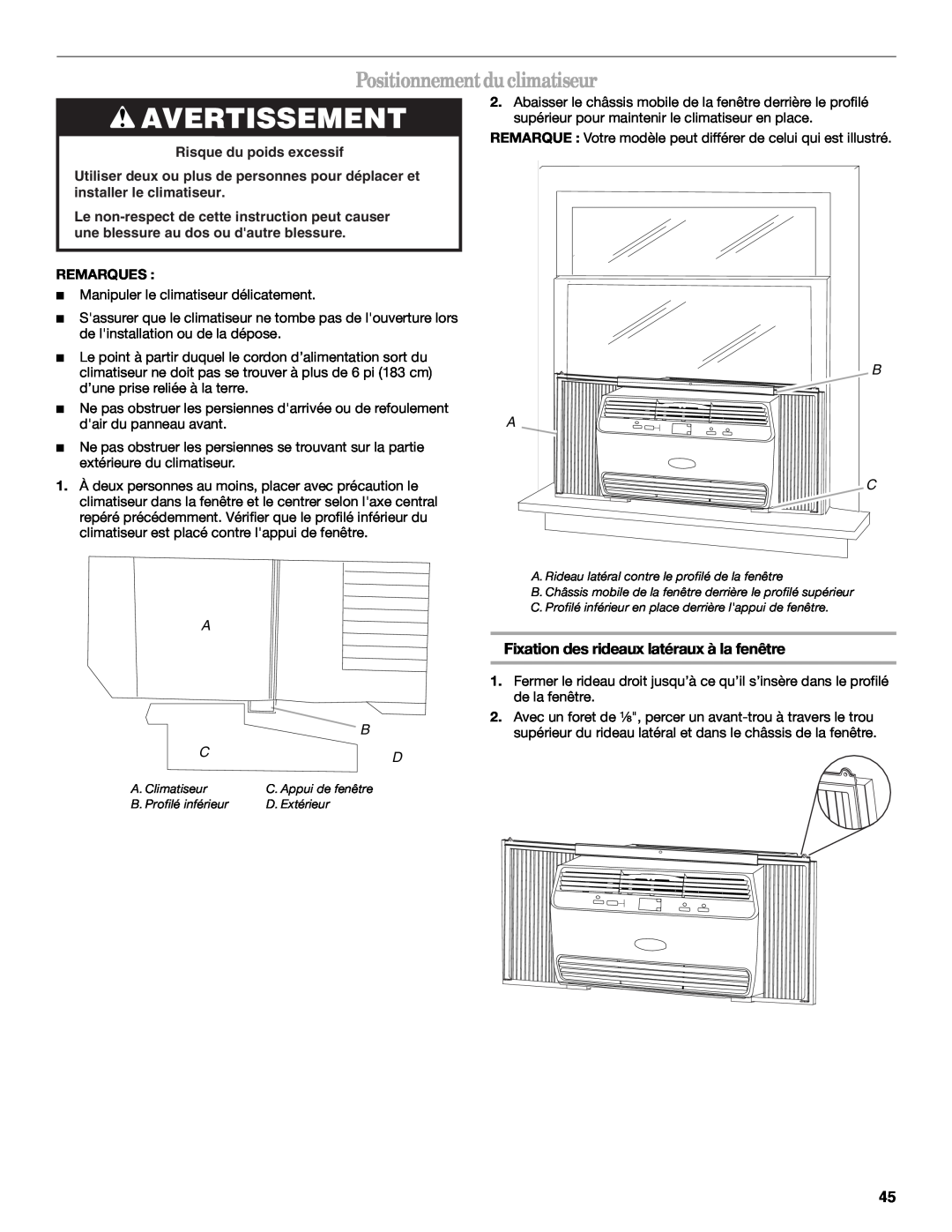 Whirlpool 66161279 manual Positionnement du climatiseur, Fixation des rideaux latéraux à la fenêtre, Avertissement, B A C 