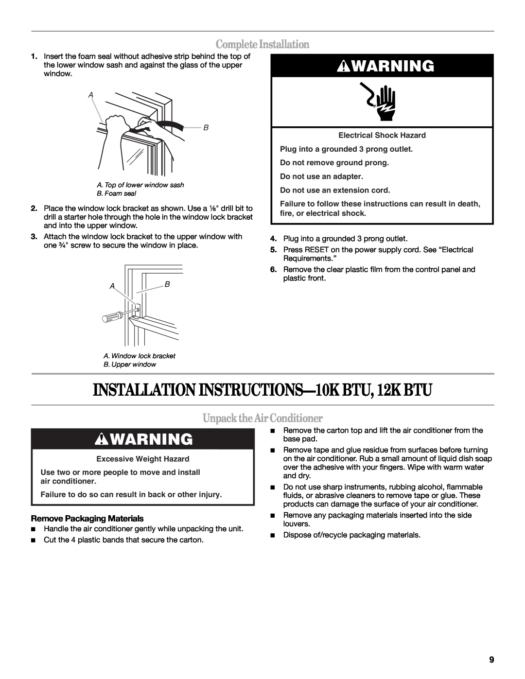 Whirlpool 66161279 manual INSTALLATION INSTRUCTIONS-10KBTU, 12K BTU, Complete Installation, Unpack the Air Conditioner 