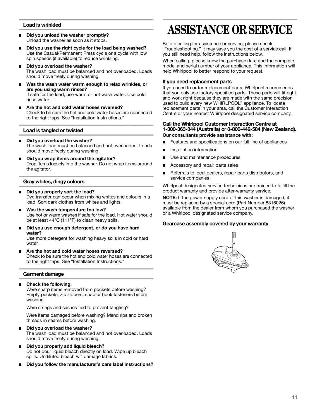 Whirlpool 6ALSS5233JQ0 manual Load is wrinkled, Load is tangled or twisted, Gray whites, dingy colours, Garment damage 