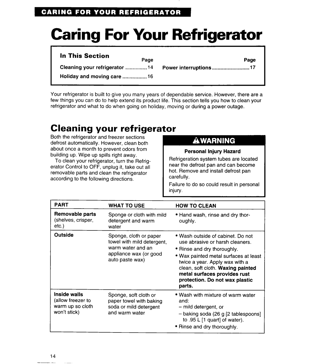 Whirlpool 6ED20PK Caring For Your Refrigerator, Cleaning your refrigerator, Part, What to USE, HOW to Clean 