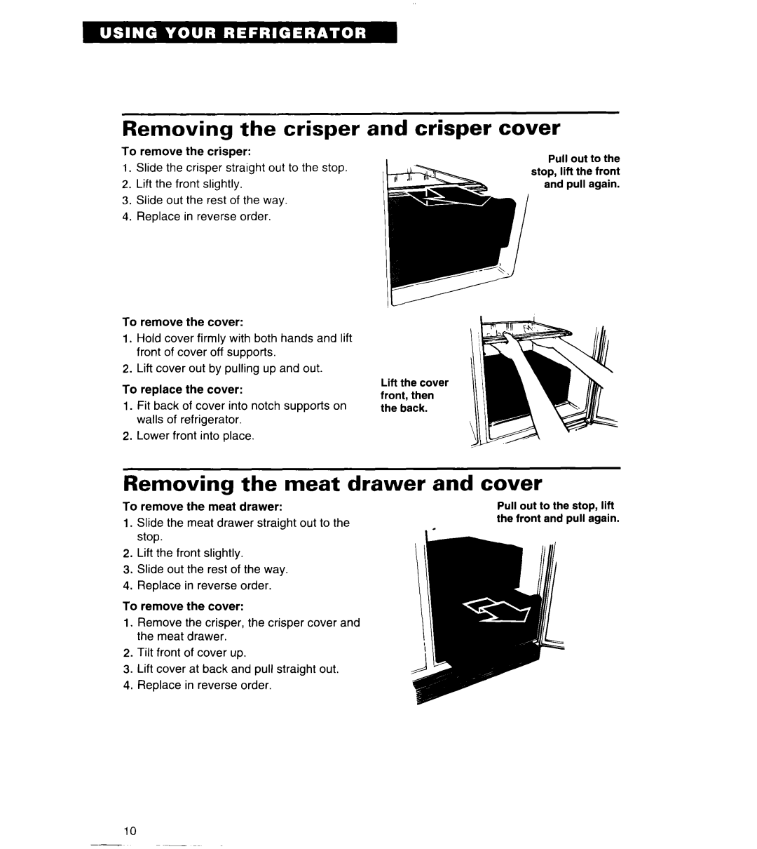 Whirlpool 6ED20PK important safety instructions Removing the crisper, and crisper cover, Removing the meat drawer and cover 