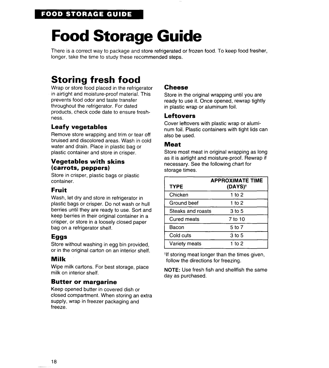 Whirlpool 6ED20PK Food Storage Guide, Storing fresh food, Leafy vegetables, Vegetables with skins carrots, peppers, Fruit 