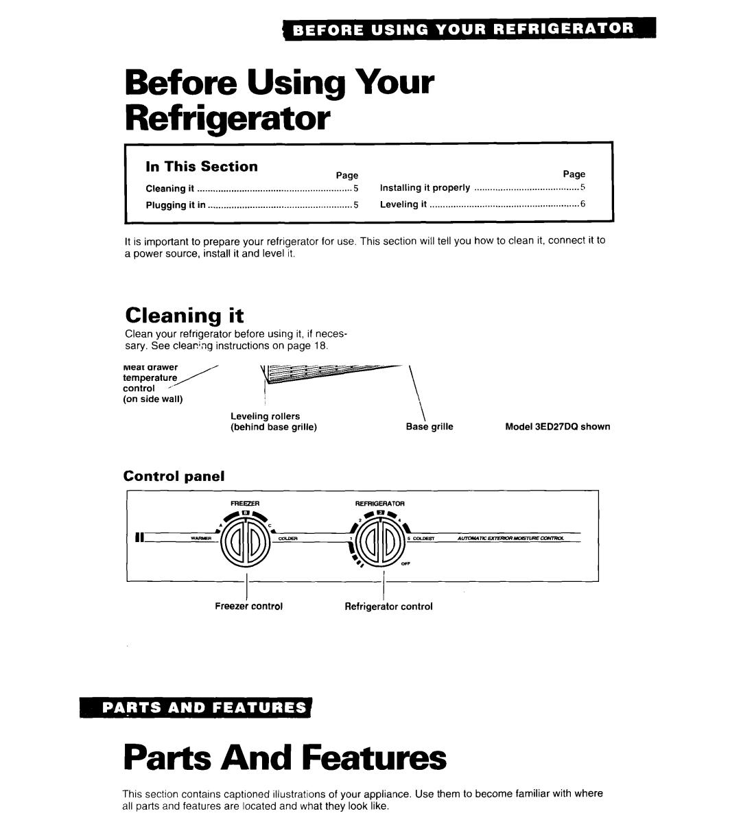 Whirlpool 6ED27DQ, 6ED22DQ, 6ED25DQ Before Using Your Refrigerator, Cleaning it, Installing it properly, This Section 