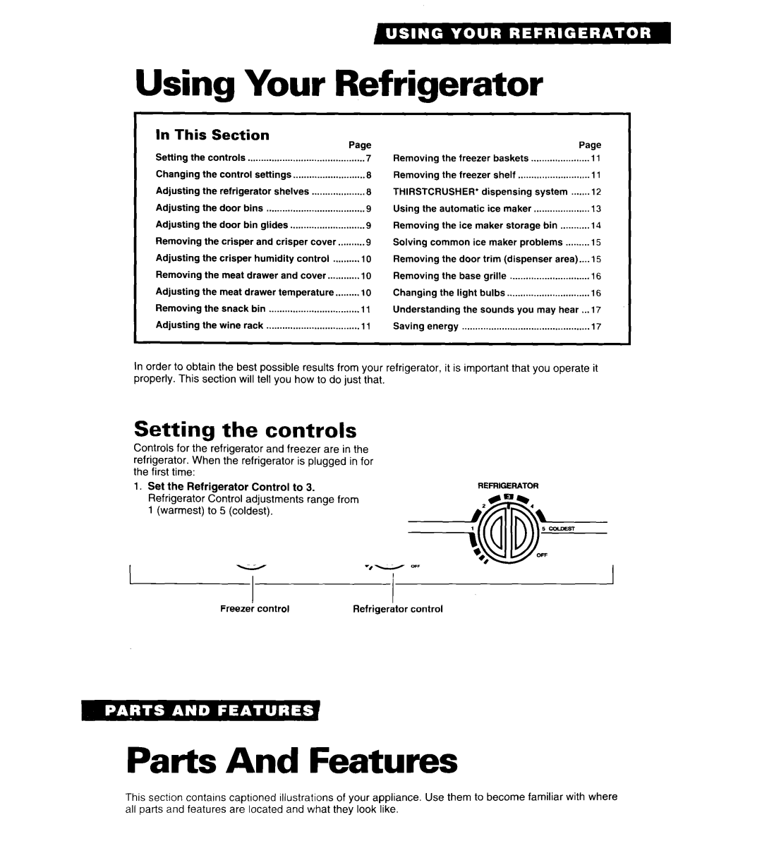 Whirlpool 3ED27DQ, 6ED22DQ, 6ED27DQ, 6ED25DQ warranty Using Your Refrigerator, Setting the controls 