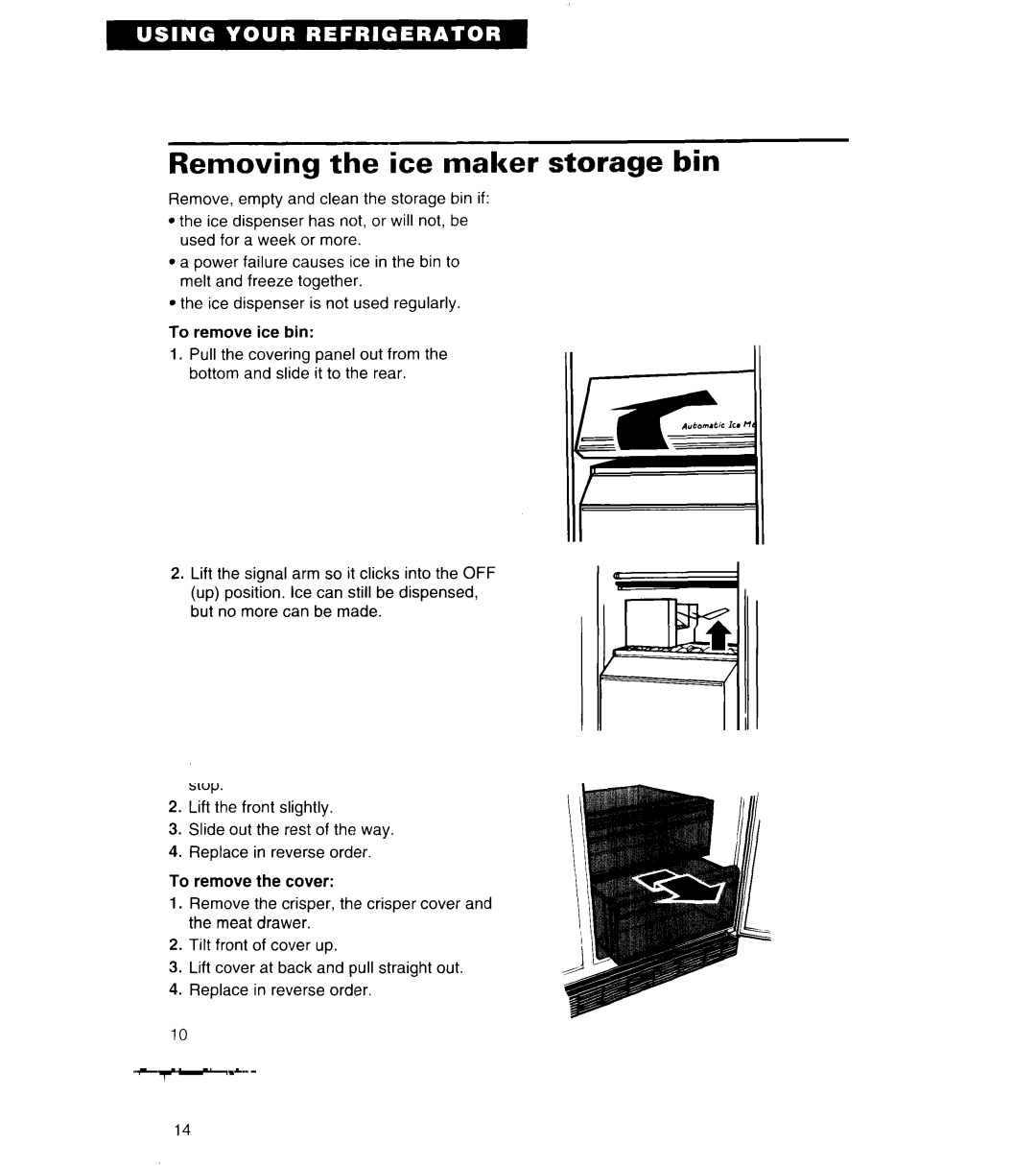 Whirlpool 6ED22ZR important safety instructions Removing the ice maker, Storage bin 