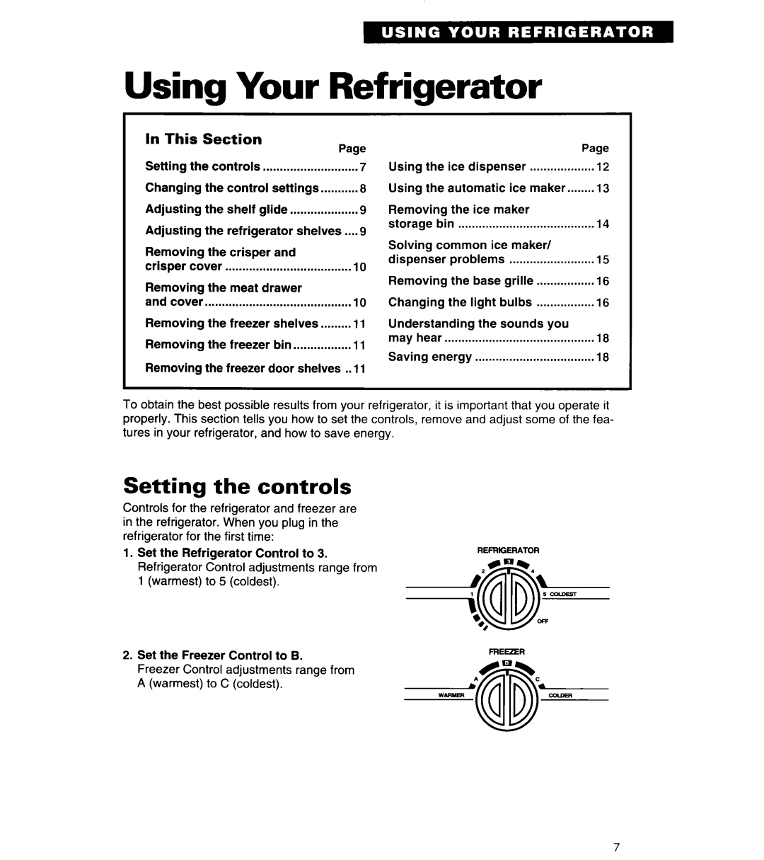Whirlpool 6ED22ZR important safety instructions Using Your Refrigerator, Setting the controls, In This Section 