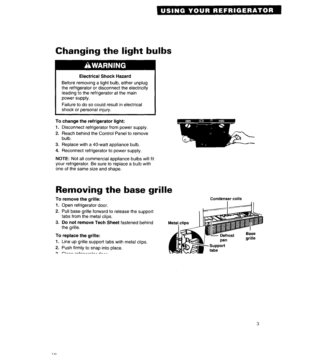 Whirlpool 6ET18ZK important safety instructions Changing the light bulbs, Removing the base grille 