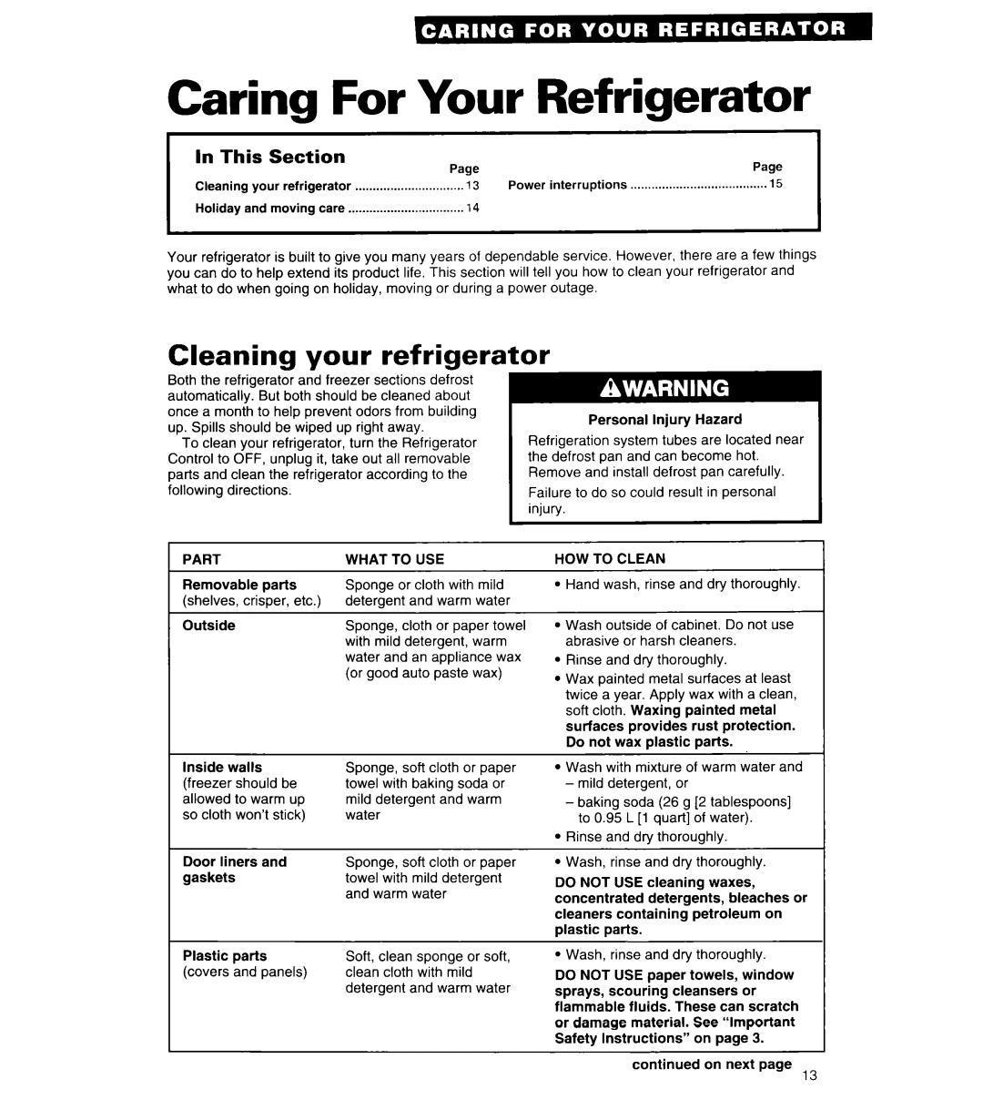 Whirlpool 6ET18ZK Caring For Your Refrigerator, Cleaning your refrigerator, This Section, Part What to USE, HOW to Clean 