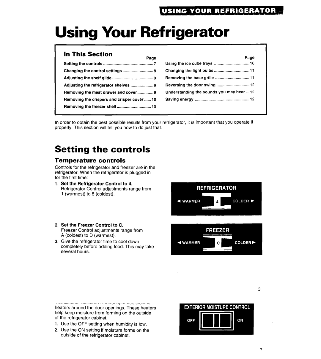 Whirlpool 6ET18ZK Using Your Refrigerator, Setting the controls, This, Temperature controls, Exterior moisture control 